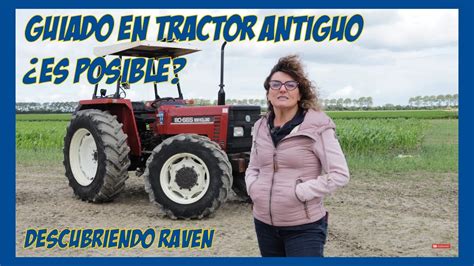 Descubriendo Raven Montaje De Guiado Hidr Ulico En Un Tractor