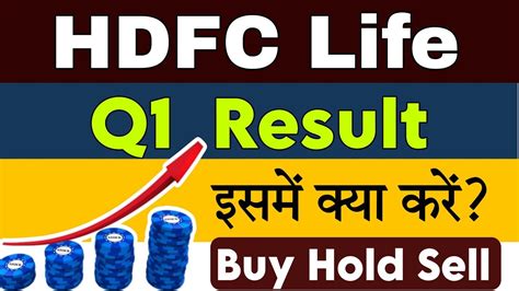 Q Result Hdfc Life Insurance Buy Hold Sell Fundamental