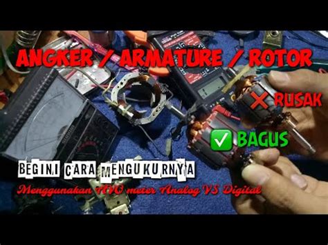 Cara Mengukur Angker Atau Armatur Motor Dinamo Blender Rusak Atau Bagus