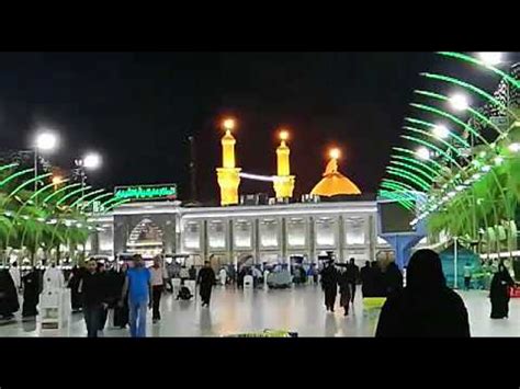 Live From Karbala Shrine Of Imam Hussain As Night View Youtube