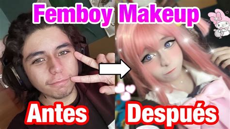 ANTES MI COMPA AHORA MI VIEJA MAQUILLAJE Tutorial Maquillaje Femboy