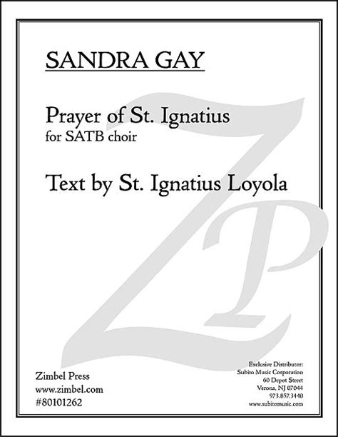 Gay Prayer Of St Ignatius For Satb Choir Subito Music Corporation