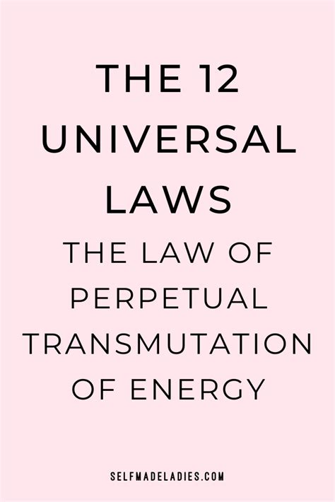 The 12 Universal Laws The Law Of Perpetual Transmutation Of Energy