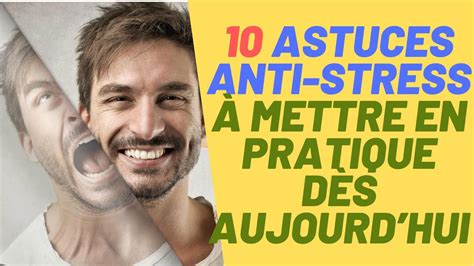 Astuces Anti Stress Magiques Essayer Absolument Youtube