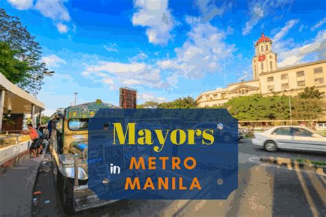 List Of Mayors In Metro Manila 2023 Filipino Guides