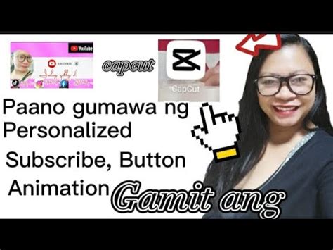 PAANO GUMAWA NG PERSONALIZED SUBSCRIBE BUTTON ANIMATION GAMIT ANG