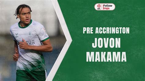 Jovon Makama Pre Accrington Stanley Youtube