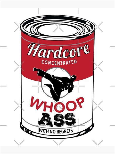 Can Of Whoop Ass Poster For Sale By Oberdoofus Redbubble