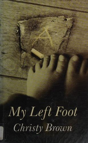 My left foot by Christy Brown | Open Library