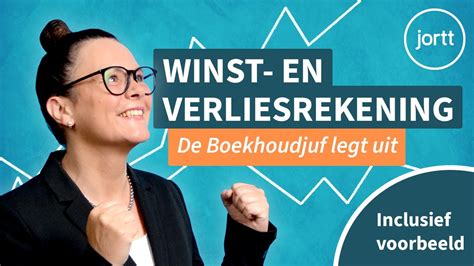 Winst En Verliesrekening Cursus Boekhouden Door De Boekhoudjuf YouTube