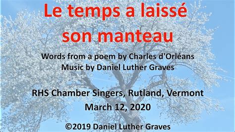 Le Temps A Laisse Son Manteau SATB Graves RHS Chamber Singers