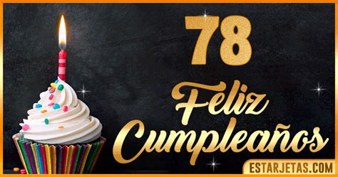 Imágenes de cumpleaños para 78 años de edad