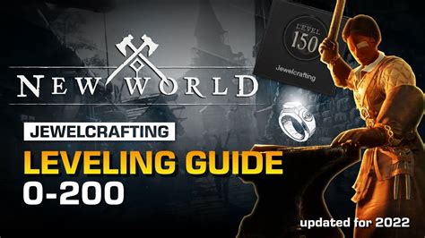 New World Jewelcrafting Leveling Guide 0 200 Updated For 2022 YouTube