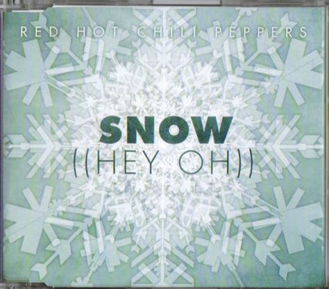 Red Hot Chili Peppers Snow Hey Oh CD Discogs