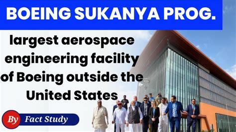 Pm Modi Inaugurates Boeing S Largest Campus Outside Us In Bengaluru Boeing Sukanya Program