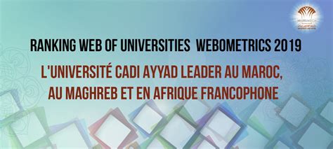 Ranking Web Of Universities 2019 L Université Cadi Ayyad leader au