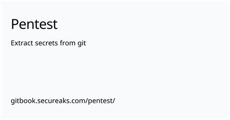 Extract Secrets From Git Pentest