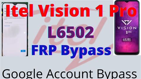 Itel Vision 1 Pro FRP Bypass Itel L6502 Google Account Unlock Without