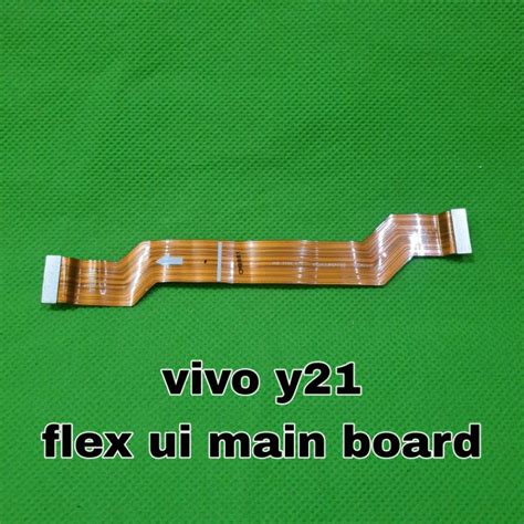 Jual FLEXIBEL UI MAIN BOARD VIVO Y21 ORI COPOTAN NORMAL Shopee Indonesia