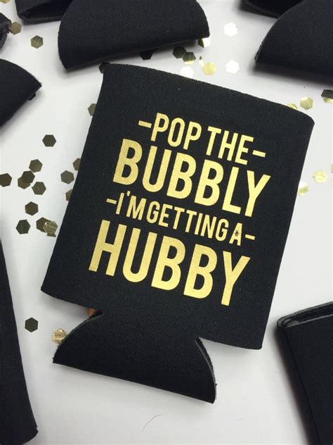 Pop The Bubbly Im Getting A Hubby Champagne Bachelorette Party Etsy