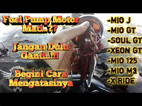 Cara Mudah Mengatasi Fuel Pump Matic Yamaha Injeksi Yang Mati YouTube