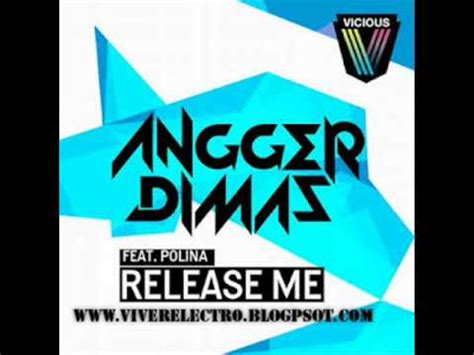 Angger Dimas Feat Polina Release Me Vandalism Remix Youtube