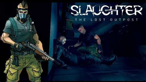 Slaughter The Lost Outpost Ending Full Gameplay Walkthrough Part