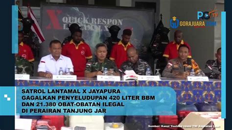 Satrol Lantamal X Jayapura Gagalkan Penyeludupan Liter Bbm Dan