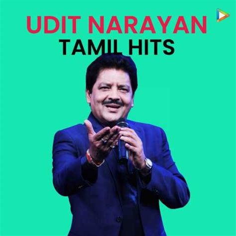 Hits Of Udit Narayan Tamil Songs Playlist Listen Best Hits Of Udit