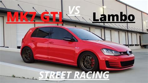 Mk7 Gti Vs The World Lambo Gtr Twinturbo 50 And More Youtube