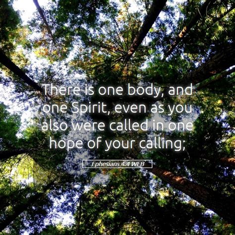 Ephesians 44 Web There Is One Body And One Spirit Even As You