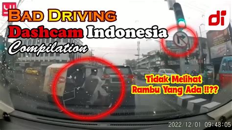 BAD DRIVING DASHCAM INDONESIA COMPILATION DESEMBER 8 2022 YouTube