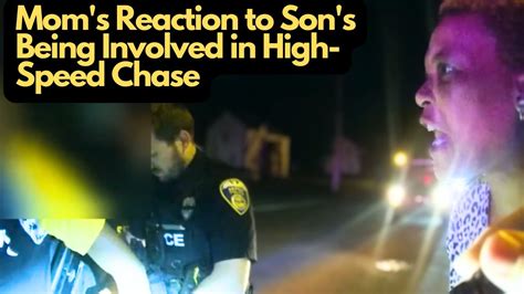 Mom Finds Out Son Was In A High Speed Chase And Loses It Youtube