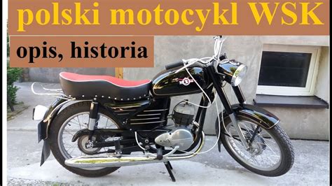 Polski Motocykl WSK Opis Historia I Dane Techniczne YouTube