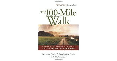 The 100 Mile Walk A Father And Son On A Quest To Find The Essence Of