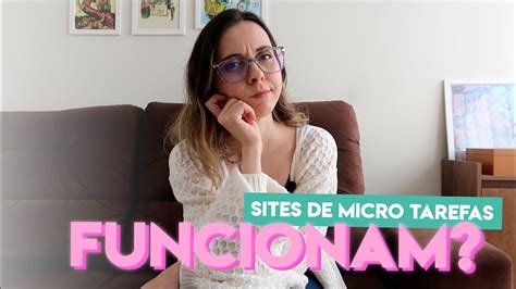 Ganhar Dinheiro Com Micro Tarefas O Que São E 3 Sites De Micro