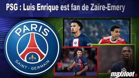 Psg Luis Enrique Est Fan De Za Re Emery Football Maxifoot