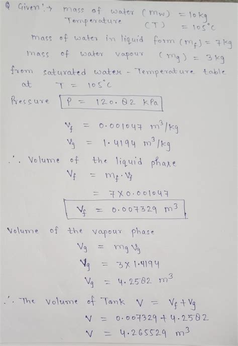 Solved A Rigid Tank Contains 10 Kg Of Water At 105C If 7 Kg Of The