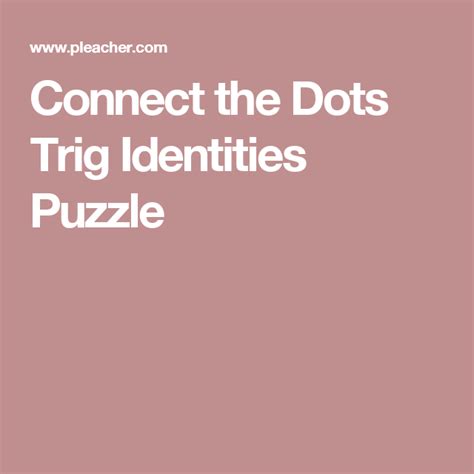 Connect The Dots Trig Identities Puzzle High School Math Activities