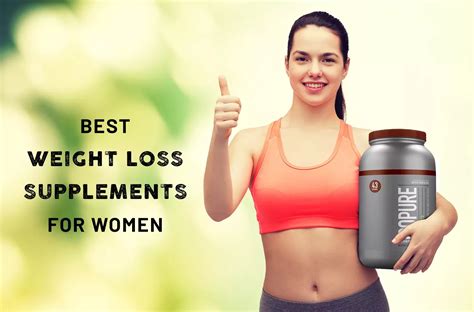 Best Weight Loss Supplements For Women The News God