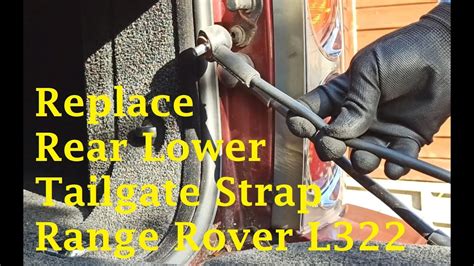 How To Replace L322 Range Rover Rear Lower Tailgate Boot Strap YouTube