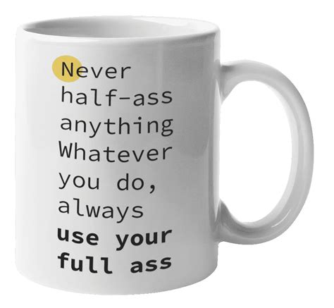 Enneagram Type 8 Coffee And Tea Mug Never Half Ass Anything Whater