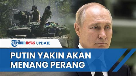 Presiden Rusia Vladimir Putin Tetap Yakin Rusia Akan Menang Perang Di