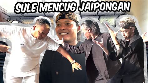 SULE MENCUG JAIPONGAN AZIS GAGAP DAN NUNUNG IKUT IKUTAN YouTube