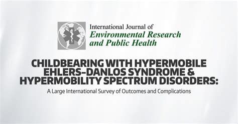 Childbearing With Hypermobile Ehlersdanlos Syndrome And Hypermobility