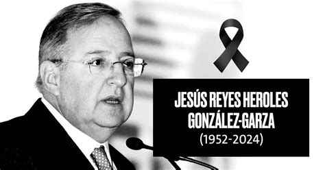 Muere Jes S Reyes Heroles Elahuizote