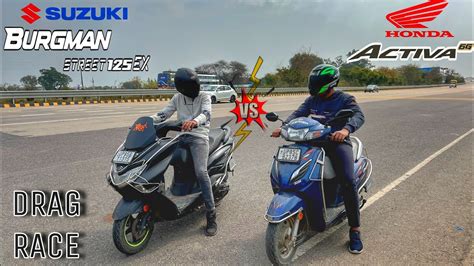 Honda Activa G Vs Suzuki Burgman Drag Race Youtube