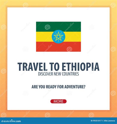 Travel To Ethiopia. Discover and Explore New Countries. Adventure Trip