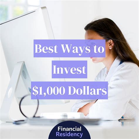 11 Best Ways To Invest 1000 Dollars 2025 Physicians Guide