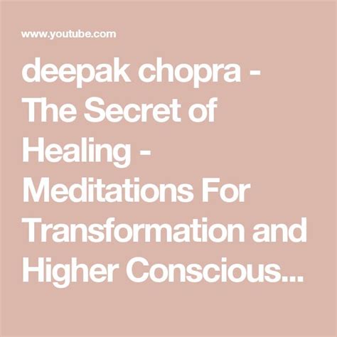 Deepak Chopra The Secret Of Healing Meditations For Transformation